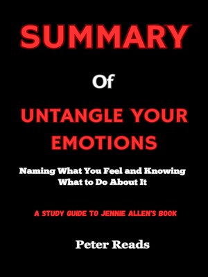cover image of SUMMARY    of   UNTANGLE YOUR EMOTIONS